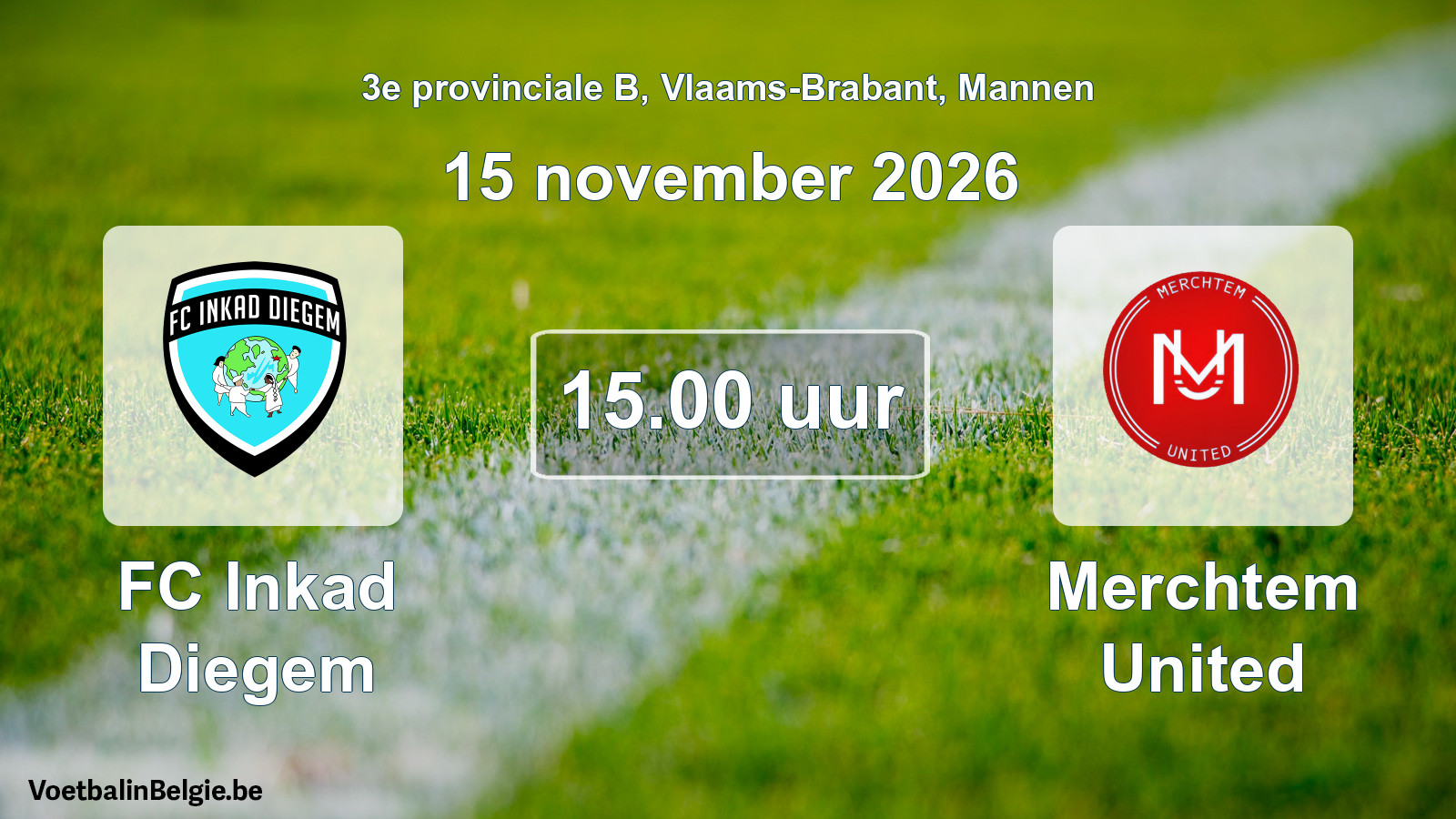 Geplande wedstrijd mannenvoetbal: FC Inkad Diegem - Merchtem United (15 november 2026)