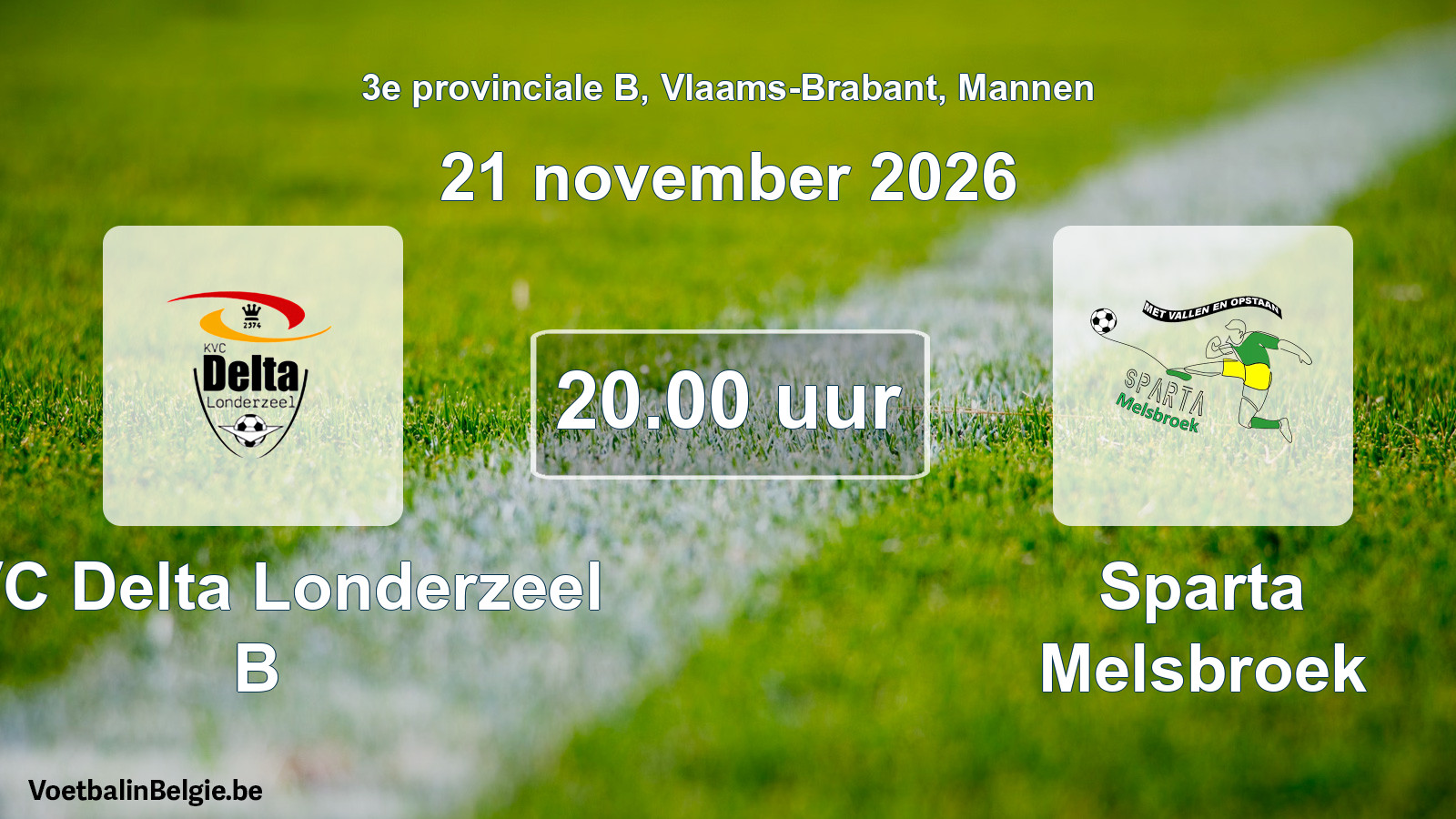 Geplande wedstrijd mannenvoetbal: KVC Delta Londerzeel B - Sparta Melsbroek (21 november 2026)