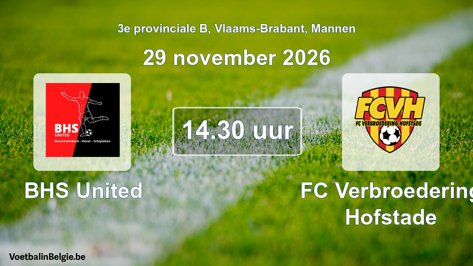 Geplande wedstrijd mannenvoetbal: BHS United - FC Verbroedering Hofstade (29 november 2026)