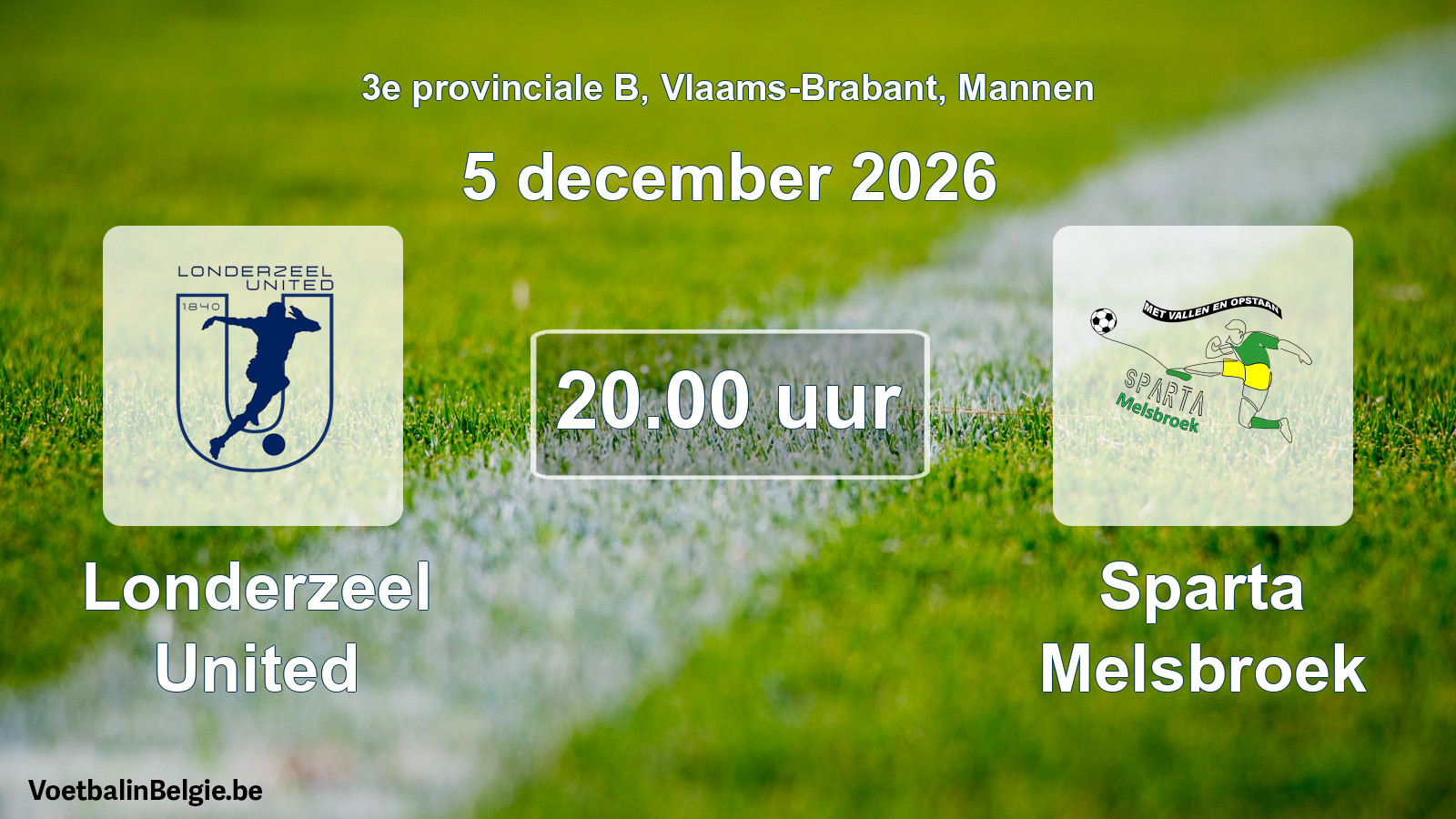 Match prévu football hommes: Londerzeel United - Sparta Melsbroek (5 décembre 2026)