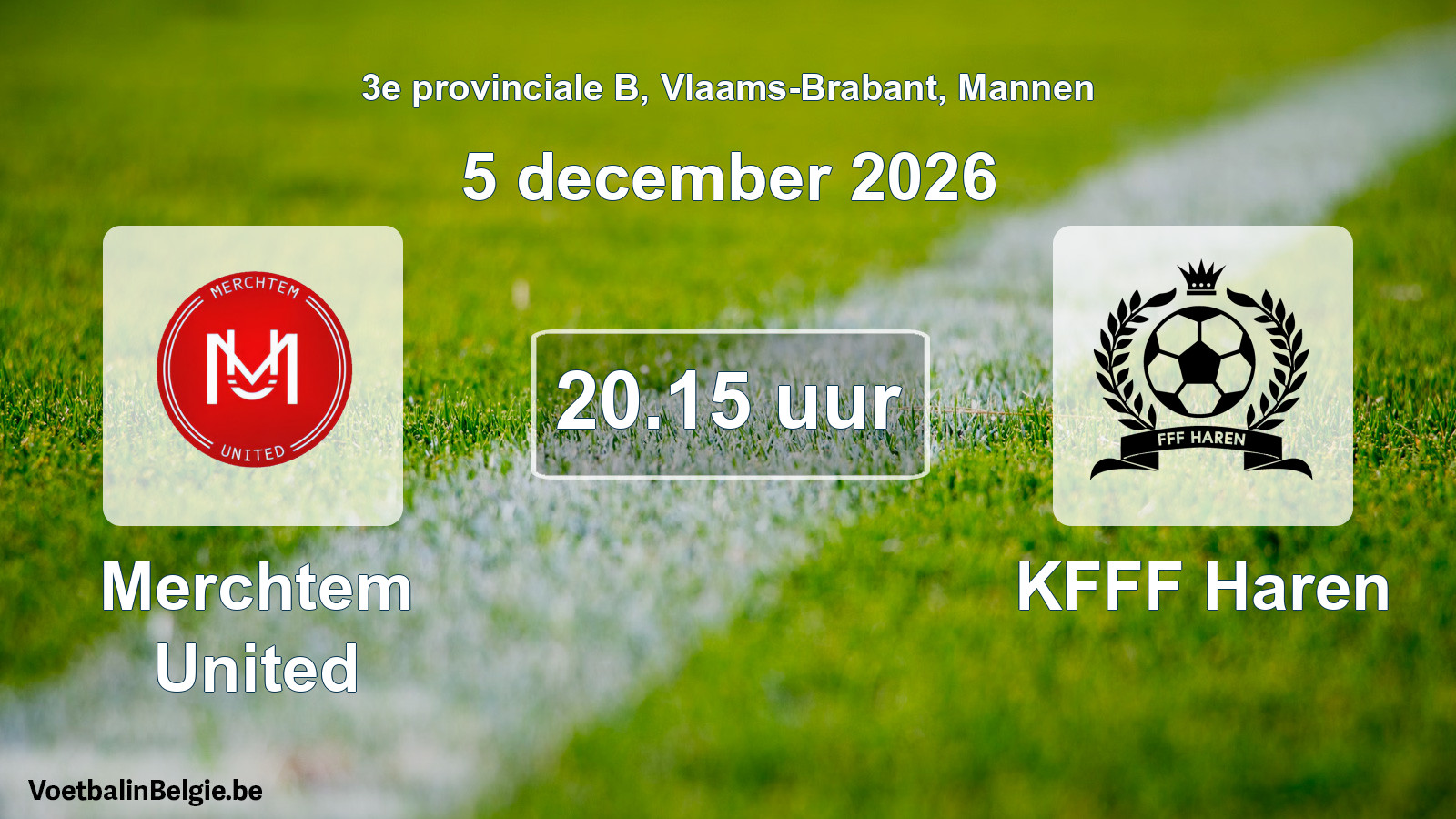 Geplantes Spiel männer-Fußball: Merchtem United - KFFF Haren (5 Dezember 2026)