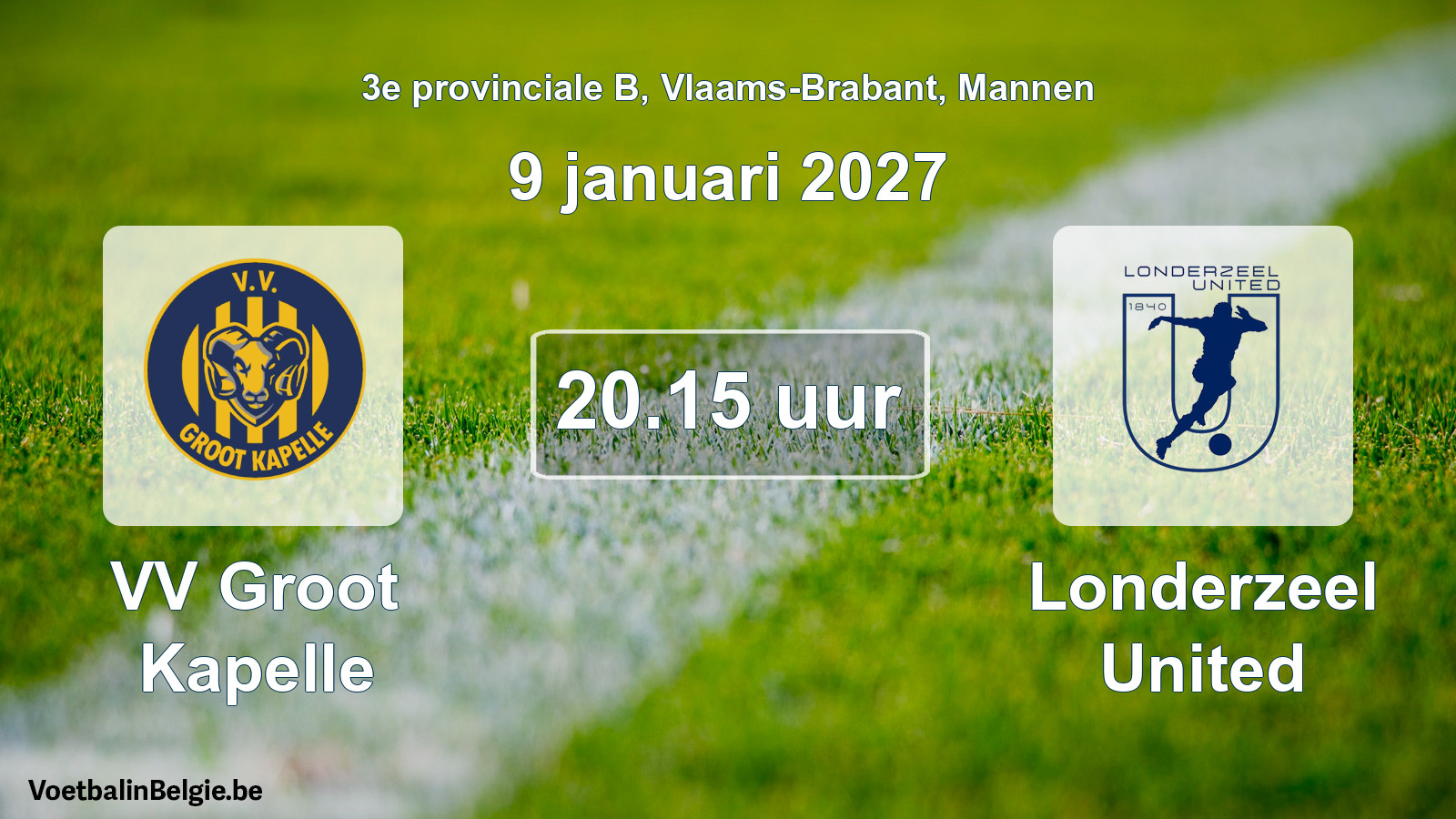 Geplande wedstrijd mannenvoetbal: VV Groot Kapelle - Londerzeel United (9 januari 2027)