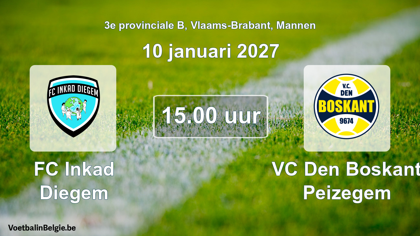 Geplande wedstrijd mannenvoetbal: FC Inkad Diegem - VC Den Boskant Peizegem (10 januari 2027)