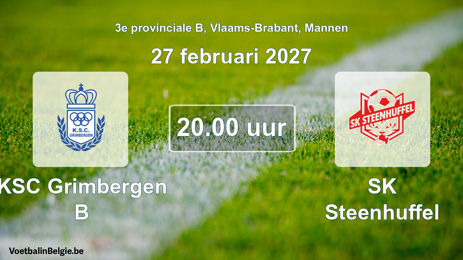 Geplantes Spiel männer-Fußball: KSC Grimbergen B - SK Steenhuffel (27 Februar 2027)