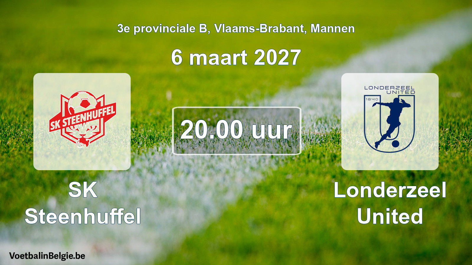 Geplande wedstrijd mannenvoetbal: SK Steenhuffel - Londerzeel United (6 maart 2027)