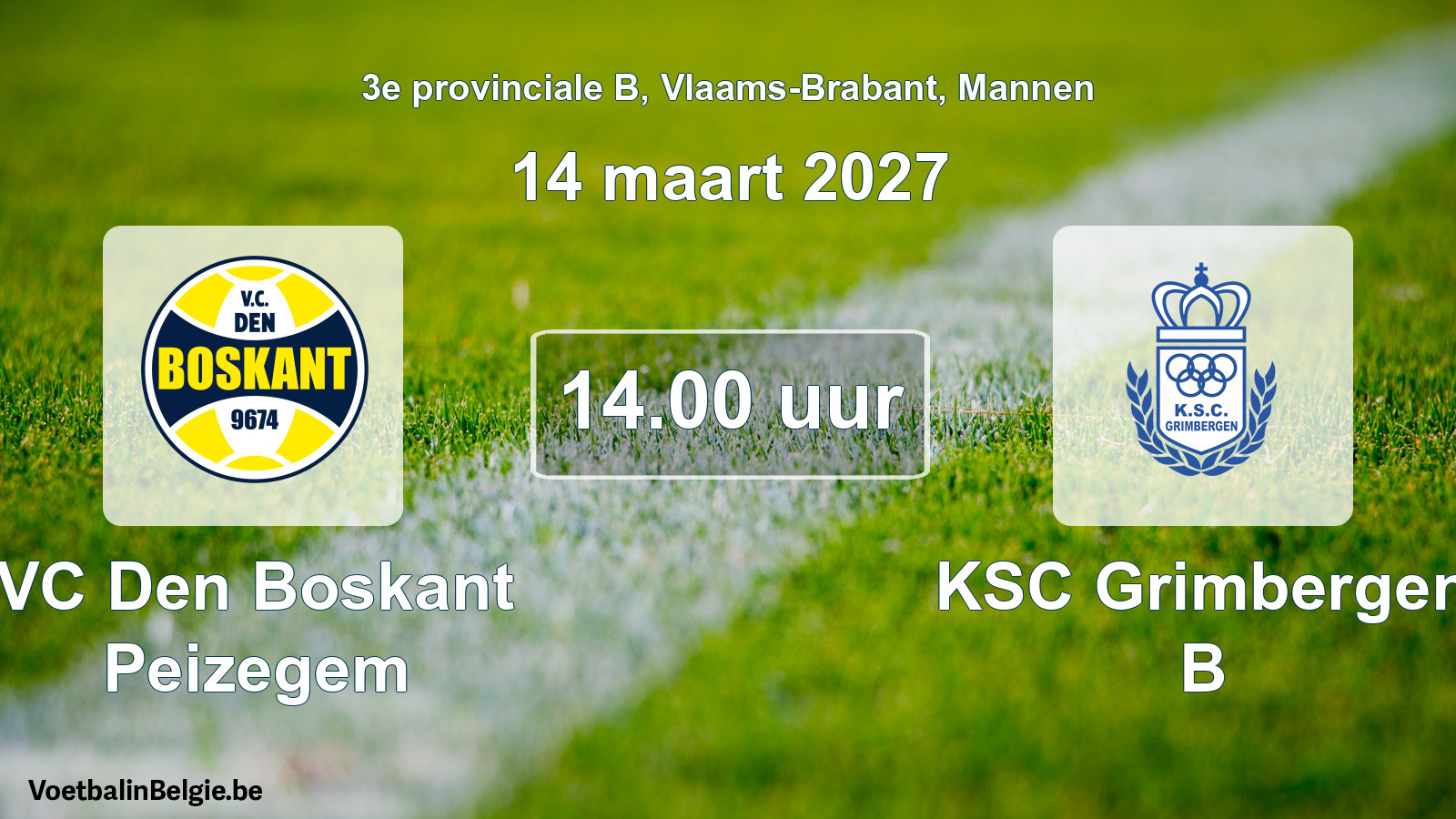 Geplande wedstrijd mannenvoetbal: VC Den Boskant Peizegem - KSC Grimbergen B (14 maart 2027)