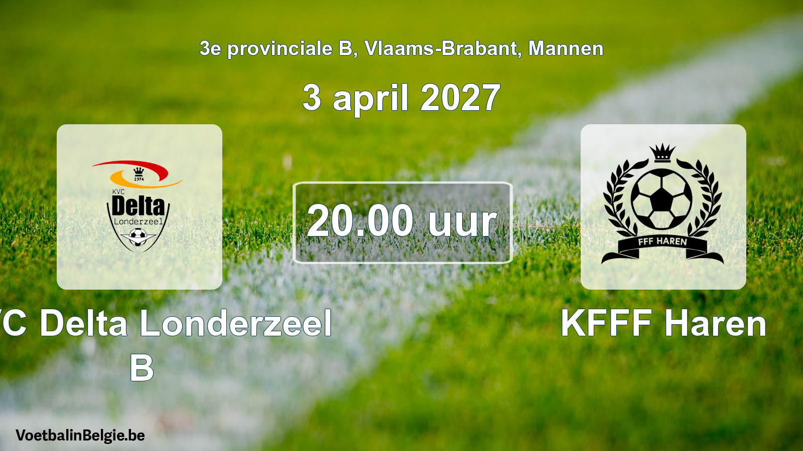 Geplantes Spiel männer-Fußball: KVC Delta Londerzeel B - KFFF Haren (3 April 2027)