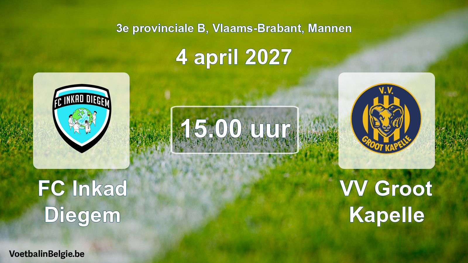Geplande wedstrijd mannenvoetbal: FC Inkad Diegem - VV Groot Kapelle (4 april 2027)