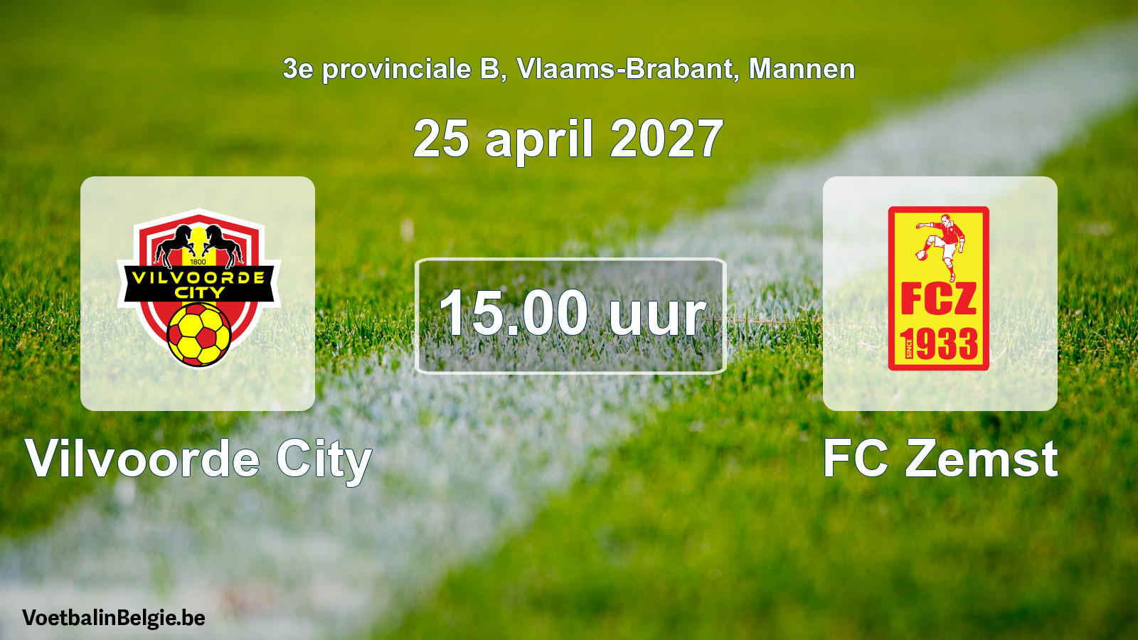 Geplande wedstrijd mannenvoetbal: Vilvoorde City - FC Zemst (25 april 2027)