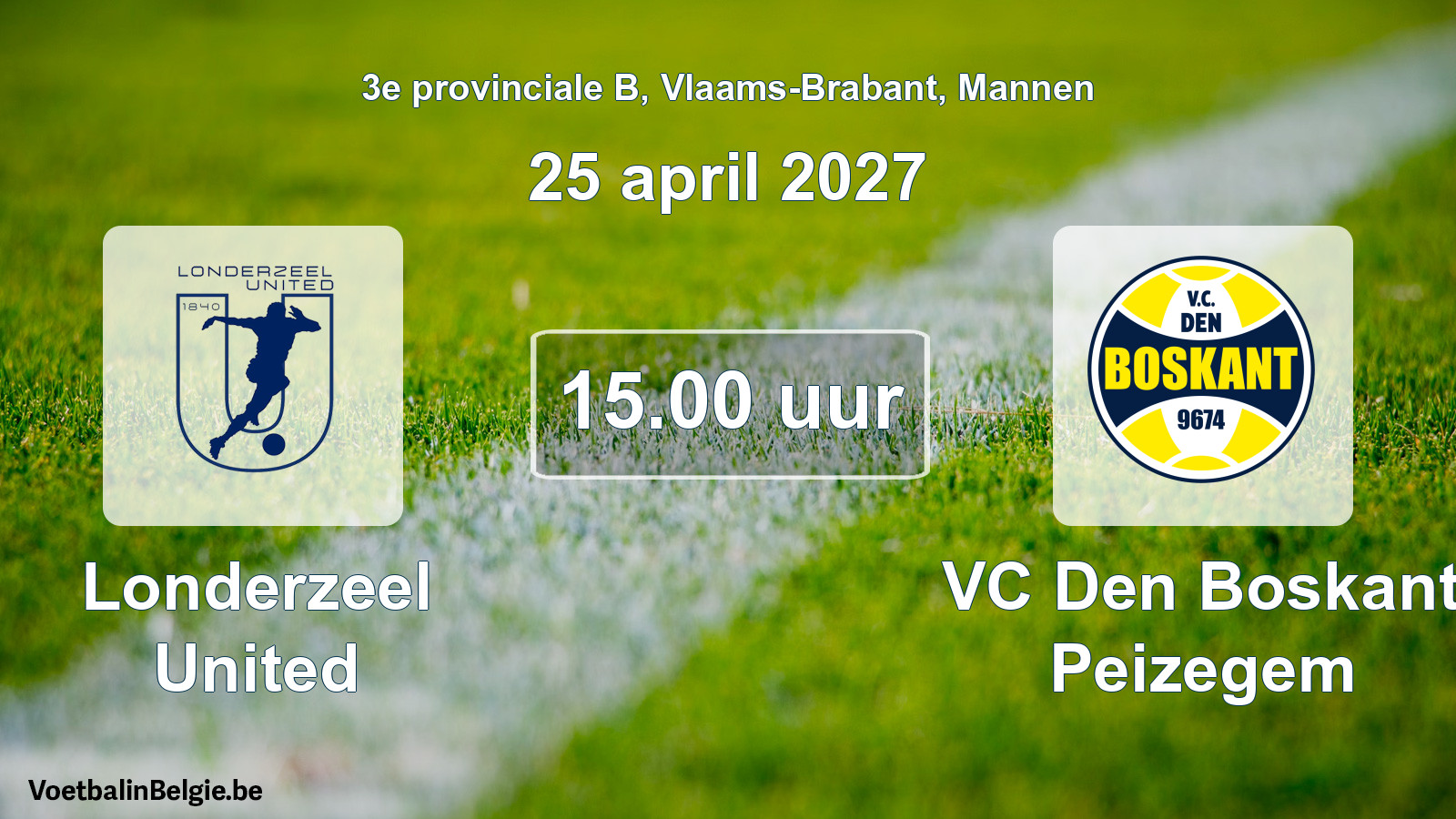 Geplande wedstrijd mannenvoetbal: Londerzeel United - VC Den Boskant Peizegem (25 april 2027)