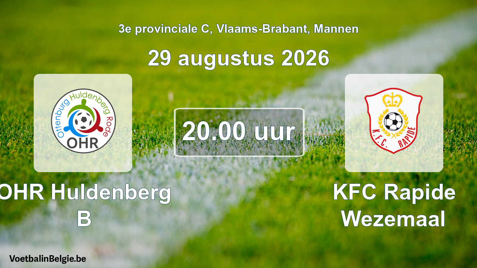 Geplande wedstrijd mannenvoetbal: OHR Huldenberg B - KFC Rapide Wezemaal (29 augustus 2026)