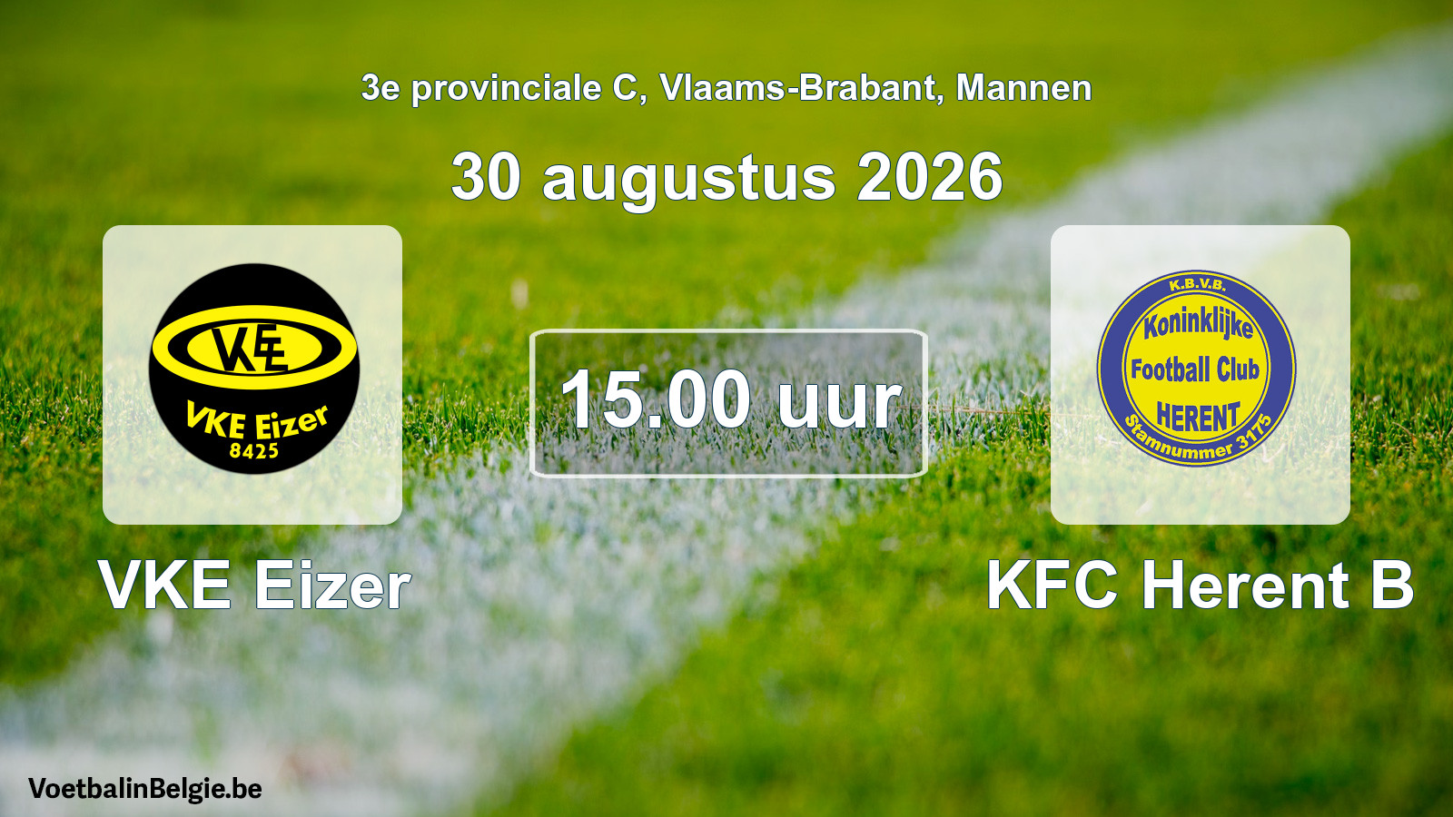 Geplande wedstrijd mannenvoetbal: VKE Eizer - KFC Herent B (30 augustus 2026)
