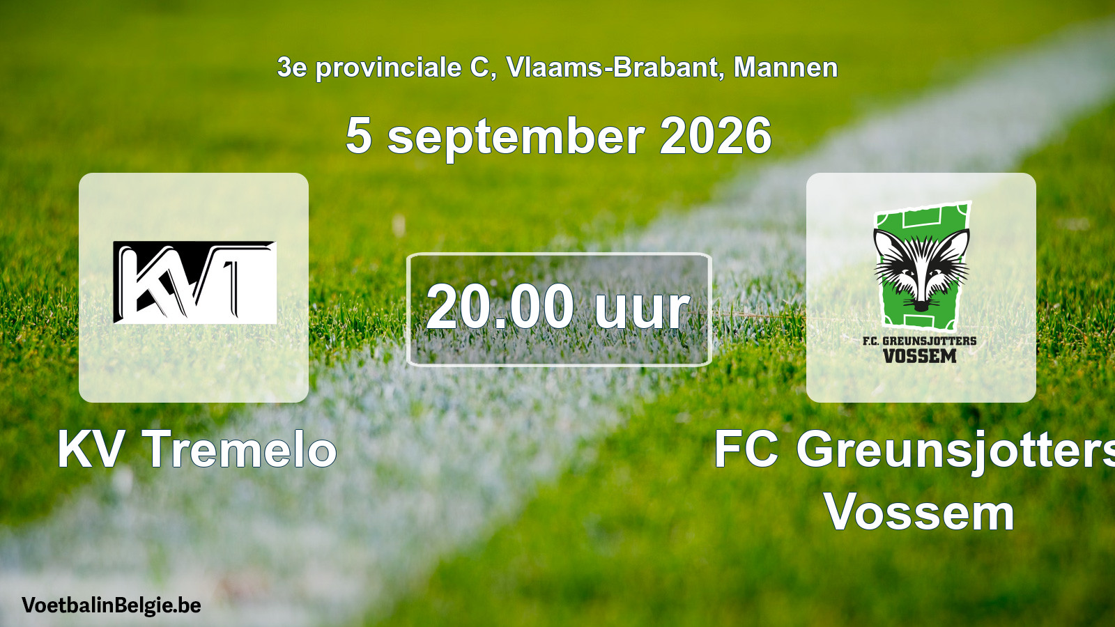 Geplantes Spiel männer-Fußball: KV Tremelo - FC Greunsjotters Vossem (5 September 2026)