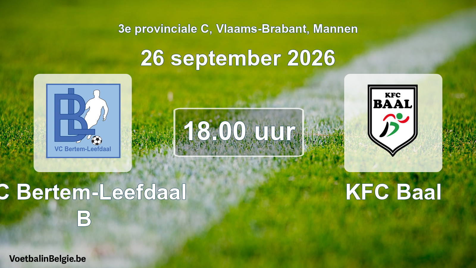 Geplande wedstrijd mannenvoetbal: VC Bertem-Leefdaal B - KFC Baal (26 september 2026)