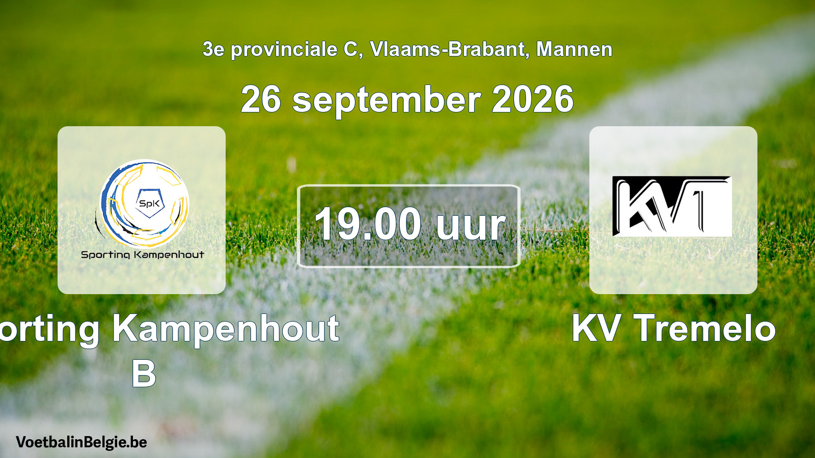Geplande wedstrijd mannenvoetbal: Sporting Kampenhout B - KV Tremelo (26 september 2026)