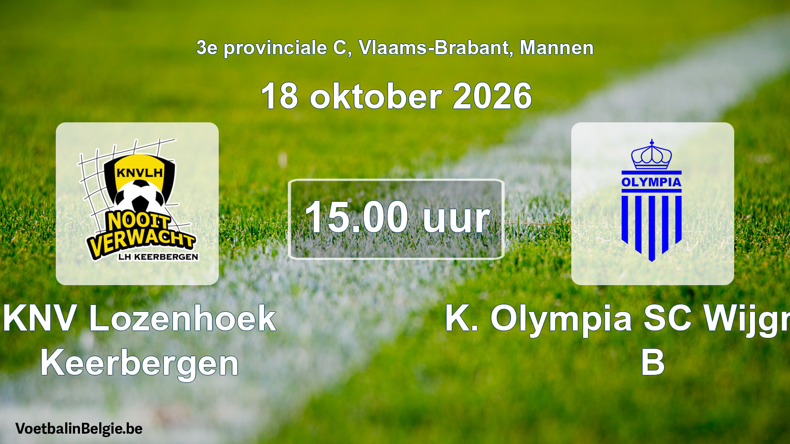 Geplande wedstrijd mannenvoetbal: KNV Lozenhoek Keerbergen - K. Olympia SC Wijgmaal B (18 oktober 2026)