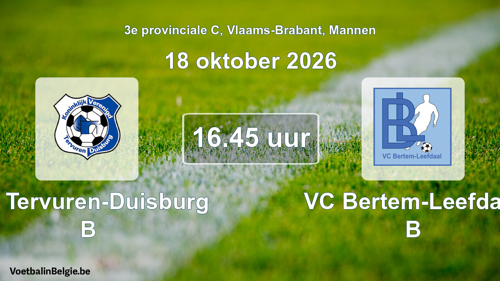 Geplande wedstrijd mannenvoetbal: KV Tervuren-Duisburg B - VC Bertem-Leefdaal B (18 oktober 2026)