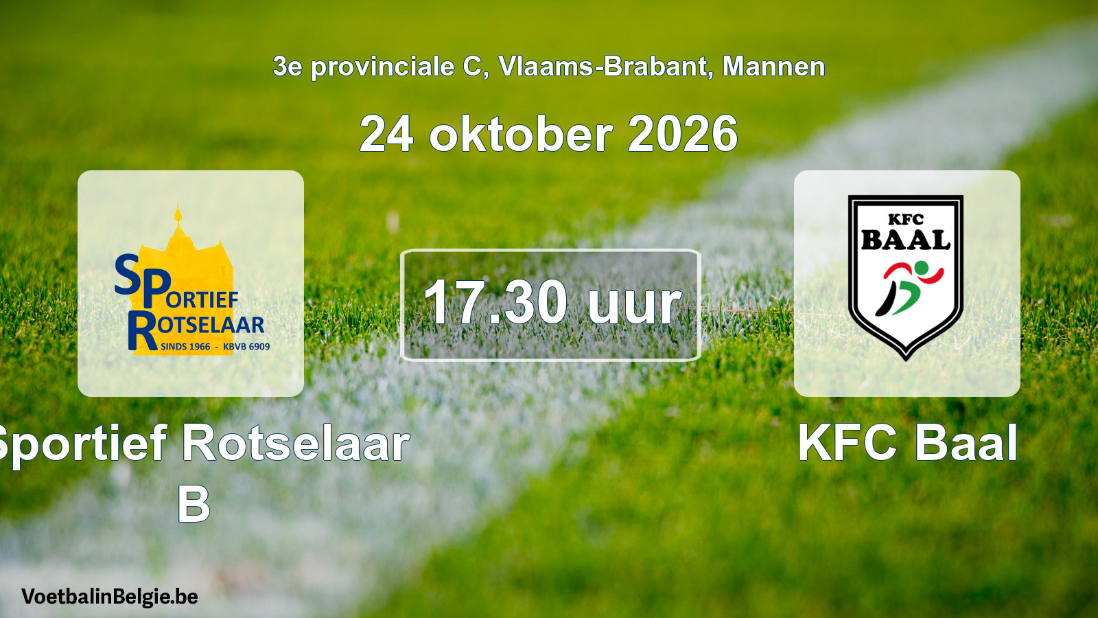 Geplande wedstrijd mannenvoetbal: Sportief Rotselaar B - KFC Baal (24 oktober 2026)