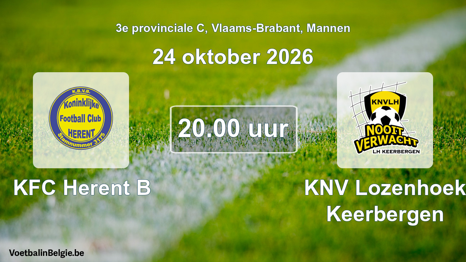 Geplande wedstrijd mannenvoetbal: KFC Herent B - KNV Lozenhoek Keerbergen (24 oktober 2026)