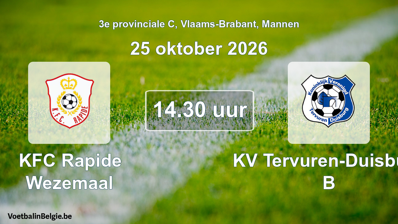 Geplande wedstrijd mannenvoetbal: KFC Rapide Wezemaal - KV Tervuren-Duisburg B (25 oktober 2026)