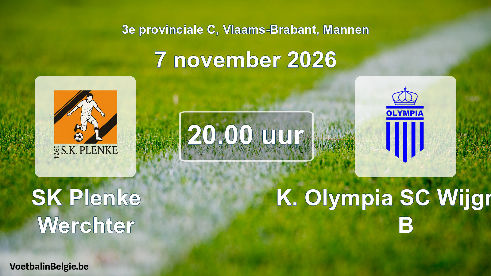 Geplande wedstrijd mannenvoetbal: SK Plenke Werchter - K. Olympia SC Wijgmaal B (7 november 2026)