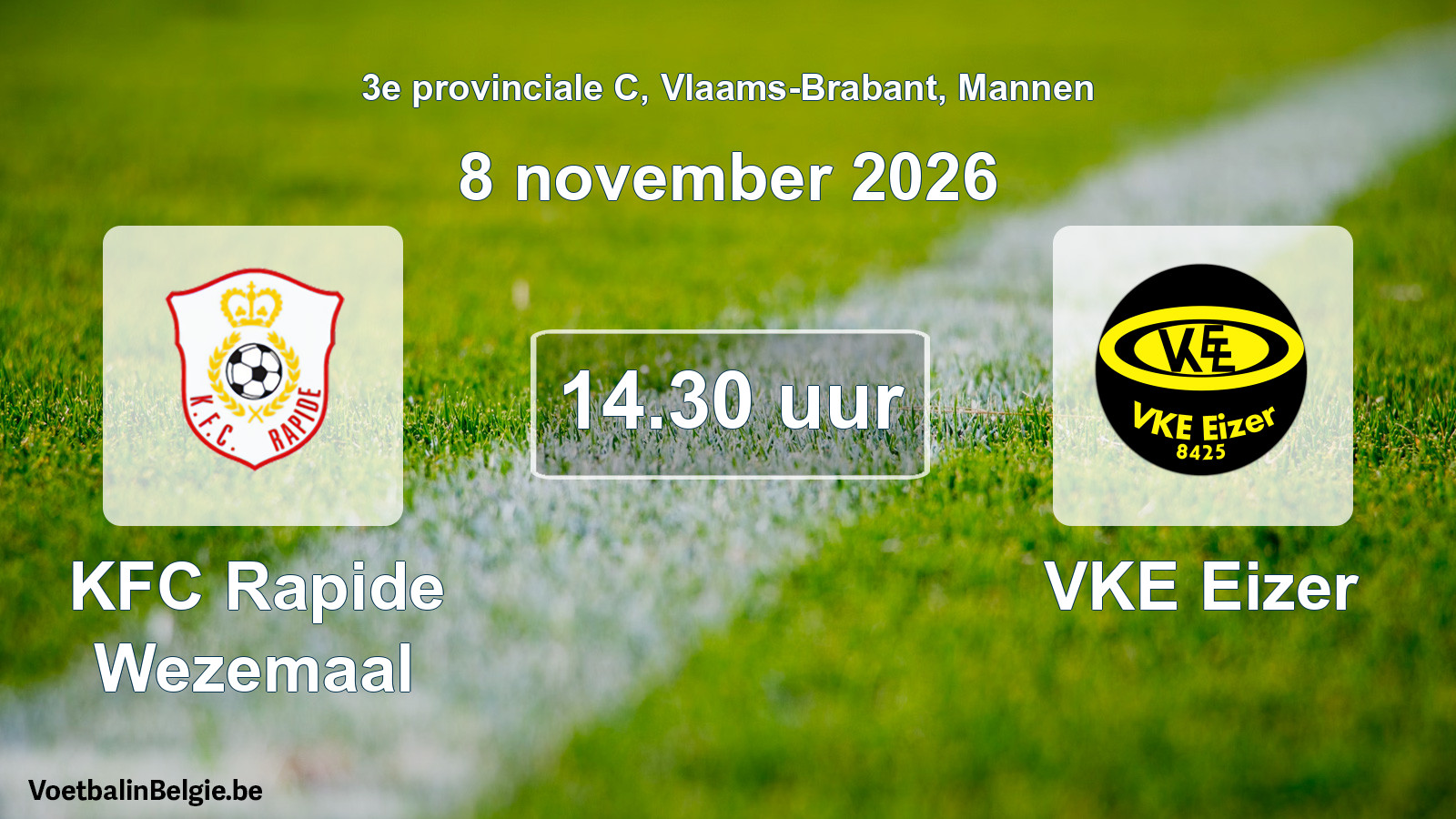 Geplande wedstrijd mannenvoetbal: KFC Rapide Wezemaal - VKE Eizer (8 november 2026)