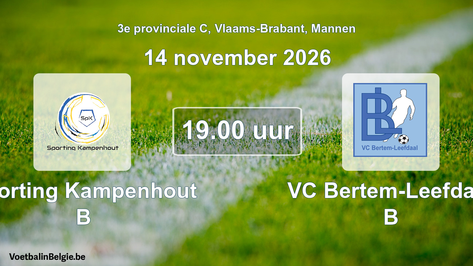 Scheduled match men football: Sporting Kampenhout B - VC Bertem-Leefdaal B (14 November 2026)