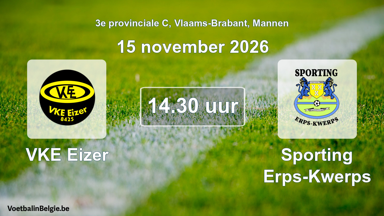 Geplande wedstrijd mannenvoetbal: VKE Eizer - Sporting Erps-Kwerps (15 november 2026)