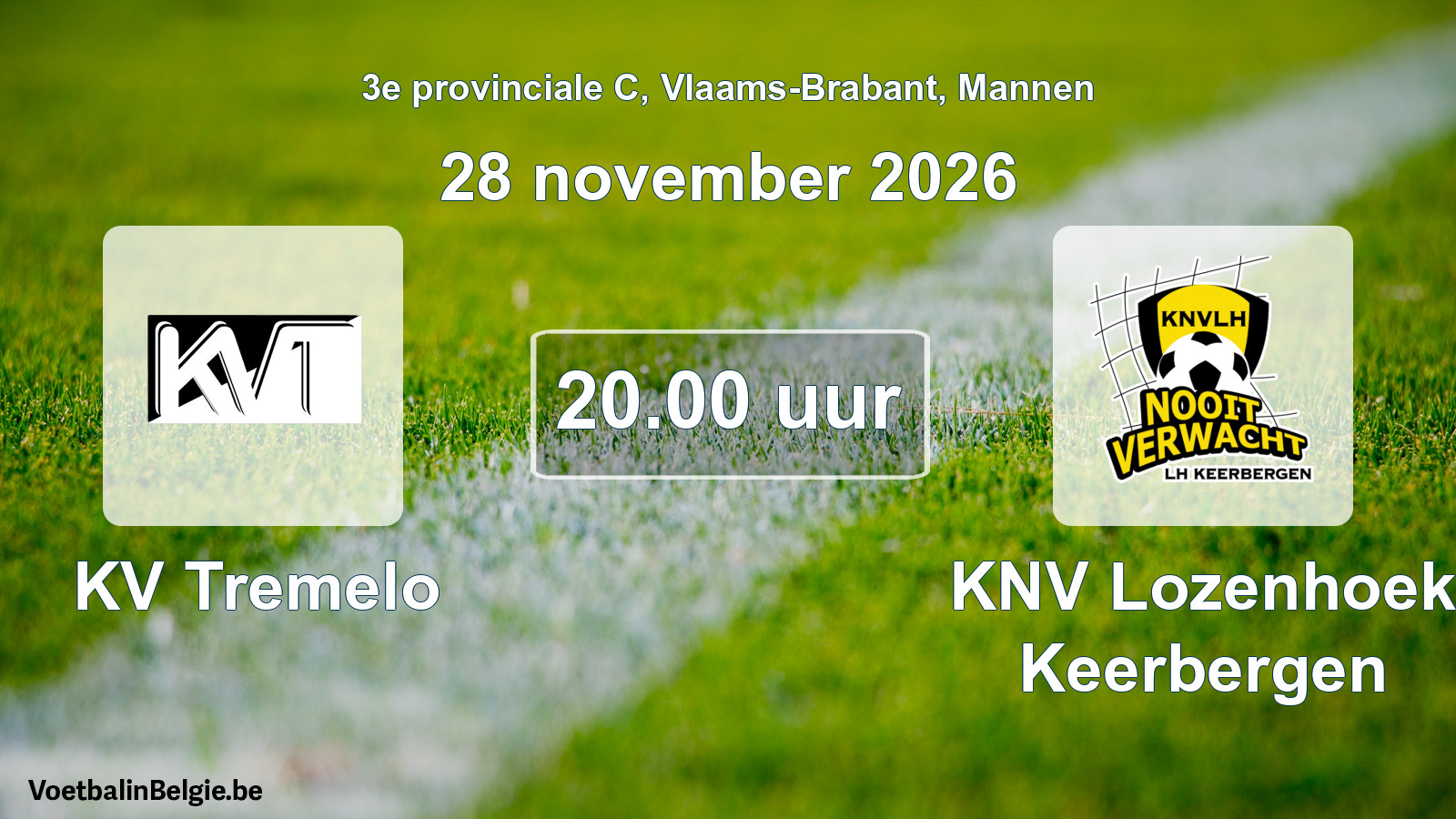 Geplande wedstrijd mannenvoetbal: KV Tremelo - KNV Lozenhoek Keerbergen (28 november 2026)