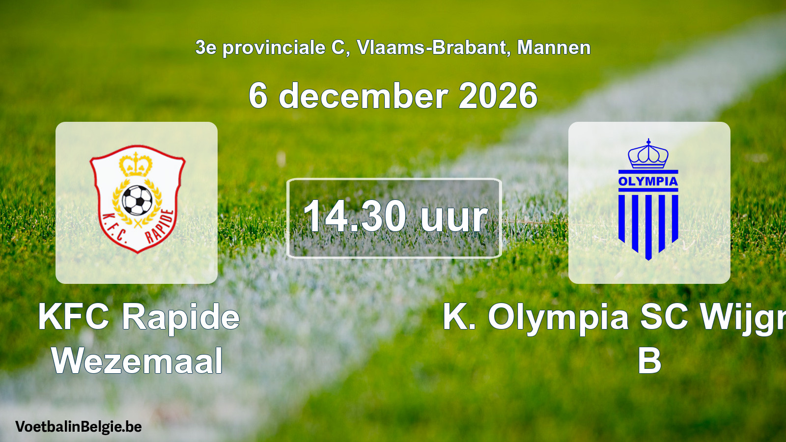 Geplande wedstrijd mannenvoetbal: KFC Rapide Wezemaal - K. Olympia SC Wijgmaal B (6 december 2026)