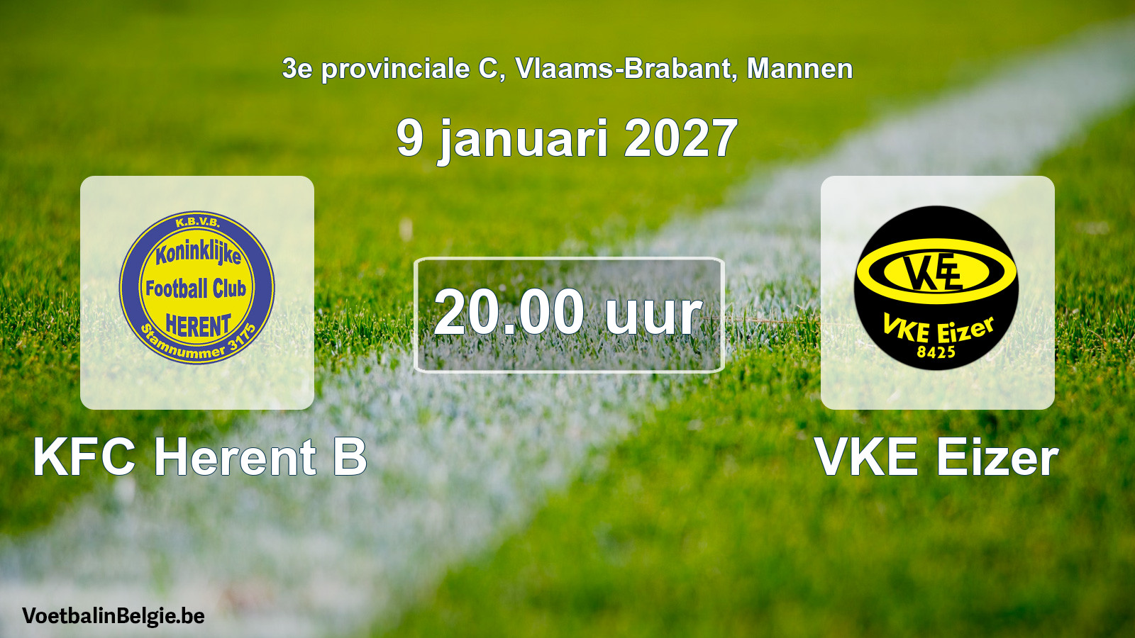 Geplande wedstrijd mannenvoetbal: KFC Herent B - VKE Eizer (9 januari 2027)