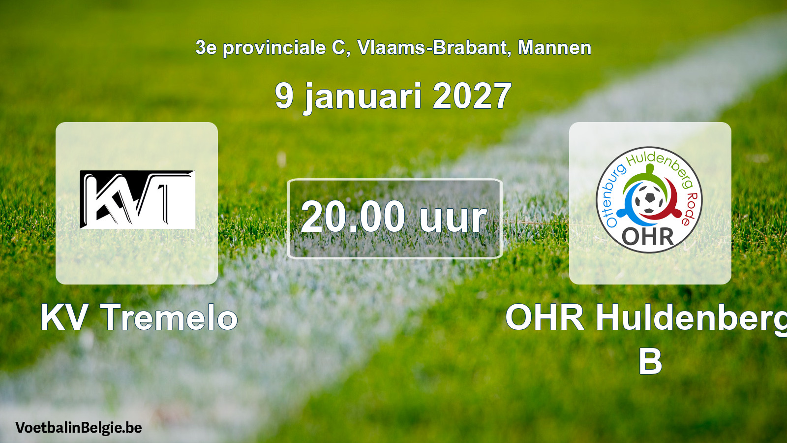 Geplande wedstrijd mannenvoetbal: KV Tremelo - OHR Huldenberg B (9 januari 2027)