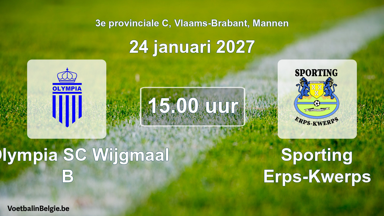 Geplande wedstrijd mannenvoetbal: K. Olympia SC Wijgmaal B - Sporting Erps-Kwerps (24 januari 2027)