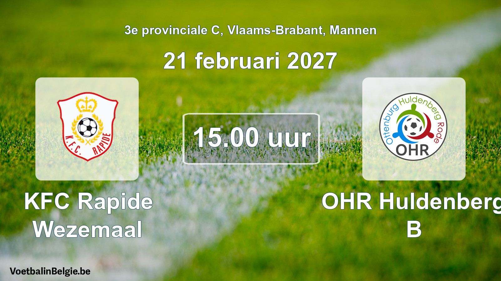 Geplande wedstrijd mannenvoetbal: KFC Rapide Wezemaal - OHR Huldenberg B (21 februari 2027)