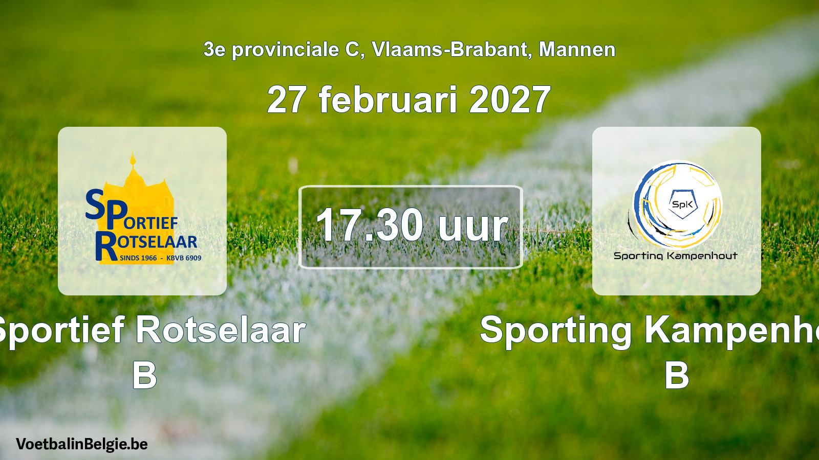 Geplande wedstrijd mannenvoetbal: Sportief Rotselaar B - Sporting Kampenhout B (27 februari 2027)