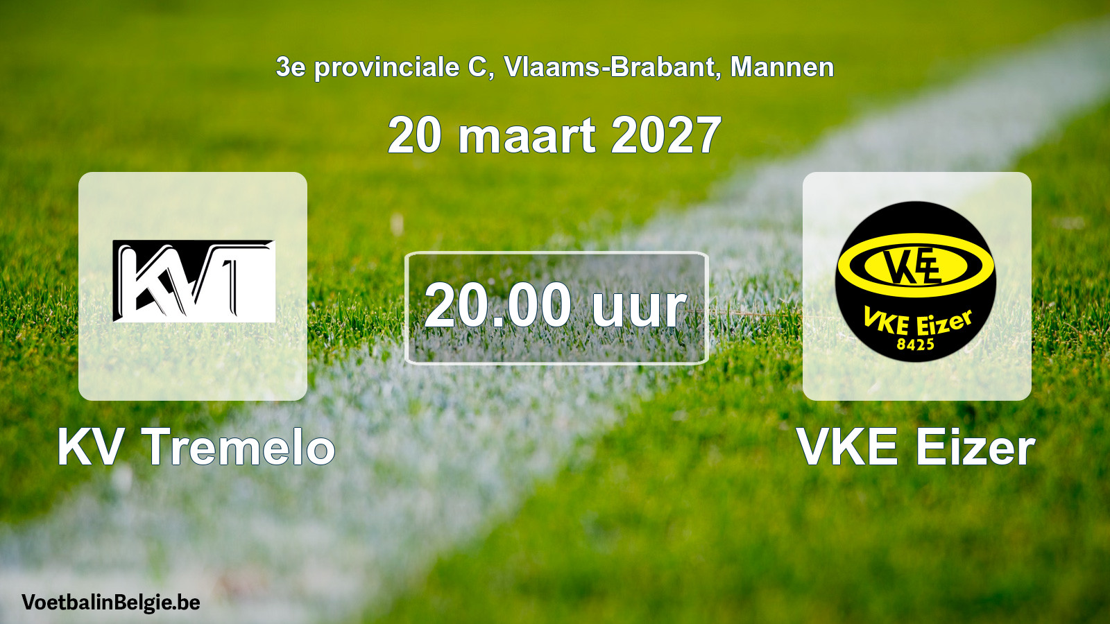 Geplande wedstrijd mannenvoetbal: KV Tremelo - VKE Eizer (20 maart 2027)