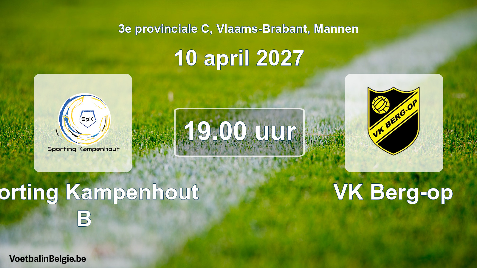 Geplande wedstrijd mannenvoetbal: Sporting Kampenhout B - VK Berg-op (10 april 2027)