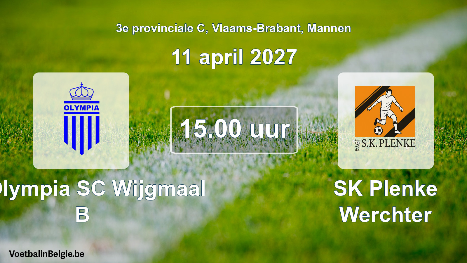 Geplantes Spiel männer-Fußball: K. Olympia SC Wijgmaal B - SK Plenke Werchter (11 April 2027)