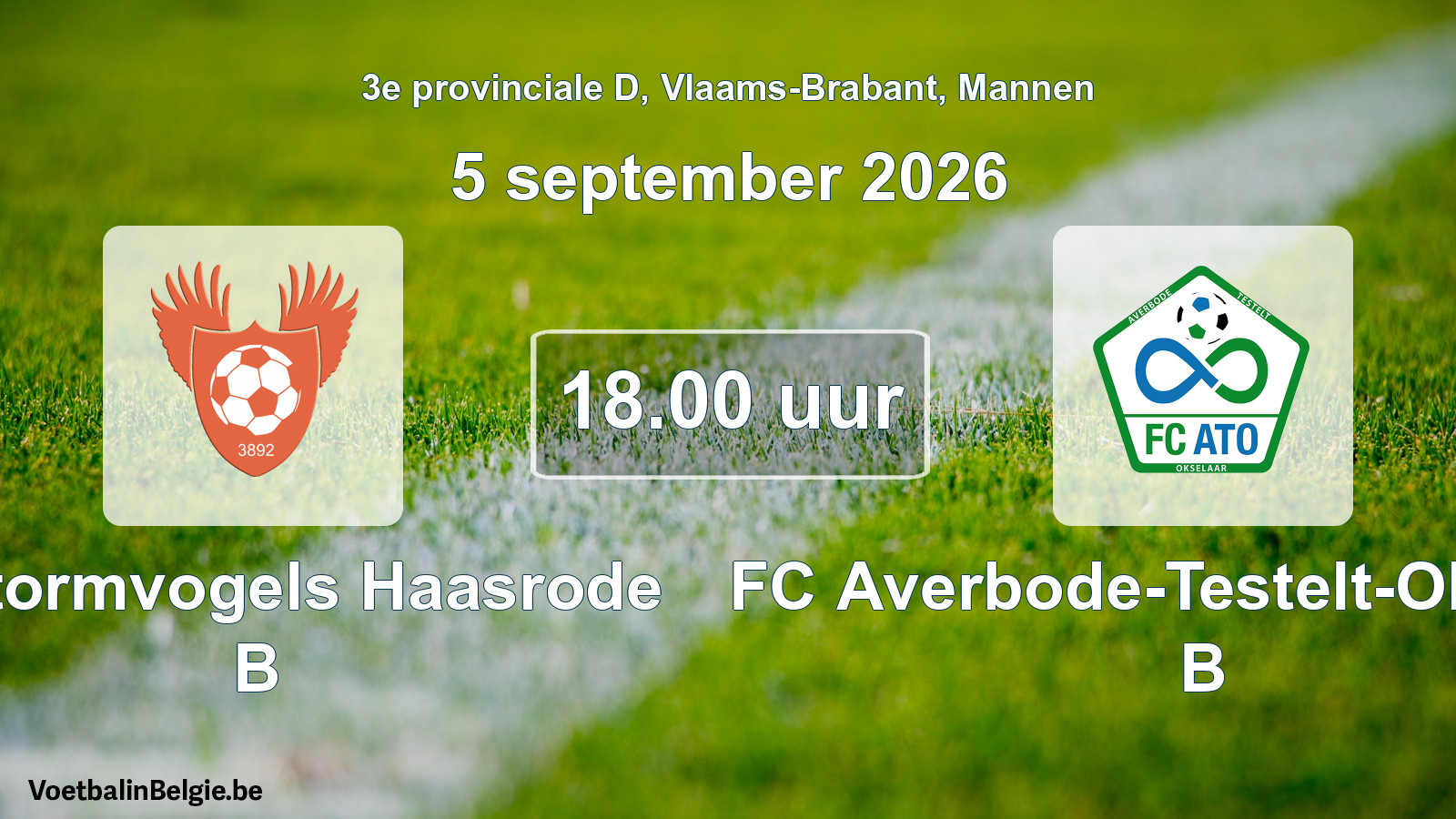 Geplande wedstrijd mannenvoetbal: K. Stormvogels Haasrode B - FC Averbode-Testelt-Okselaar B (5 september 2026)