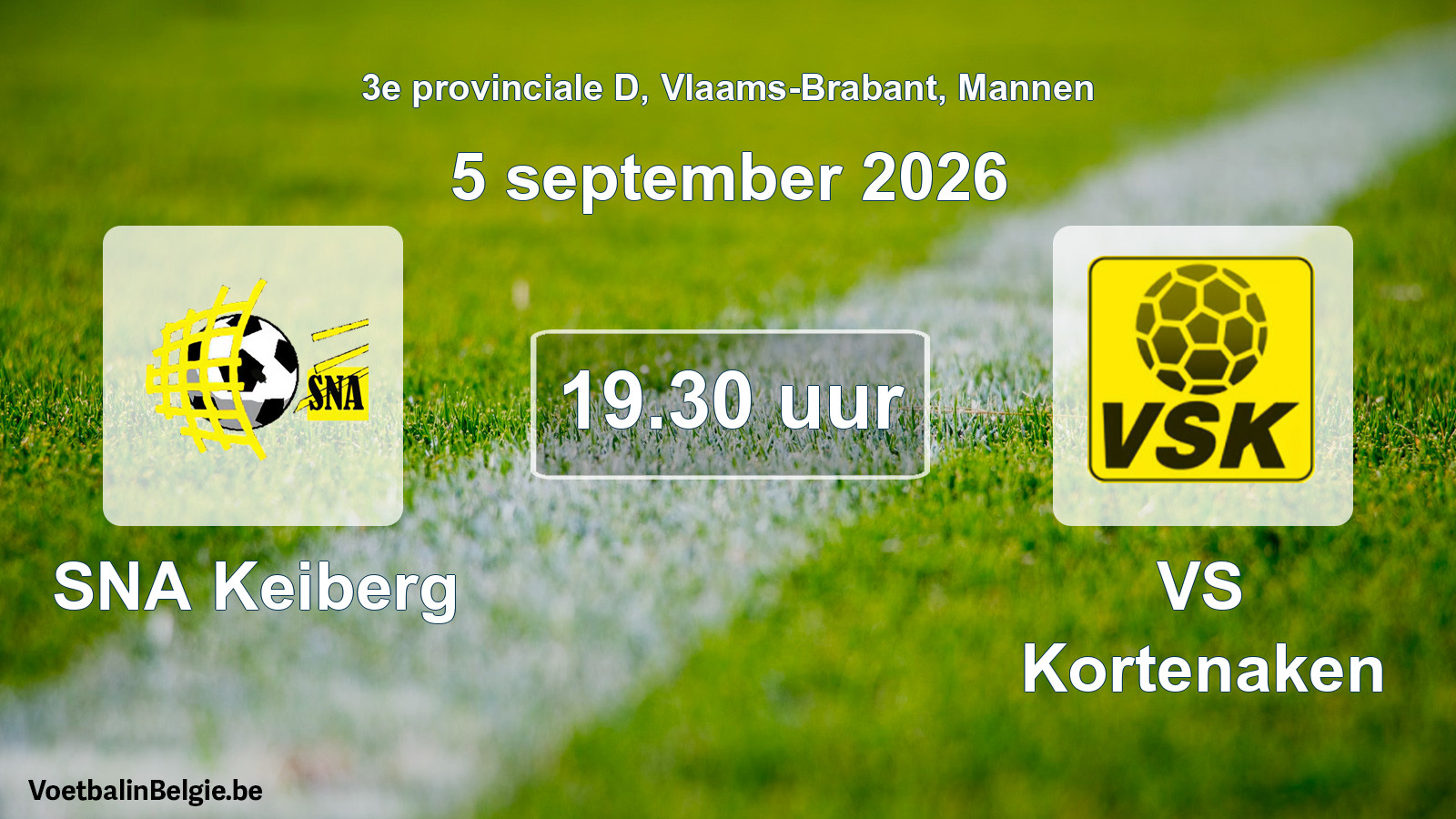 Geplande wedstrijd mannenvoetbal: SNA Keiberg - VS Kortenaken (5 september 2026)