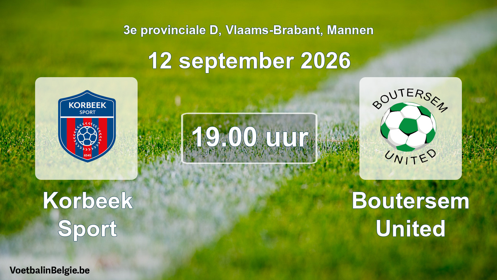 Geplande wedstrijd mannenvoetbal: Korbeek Sport - Boutersem United (12 september 2026)