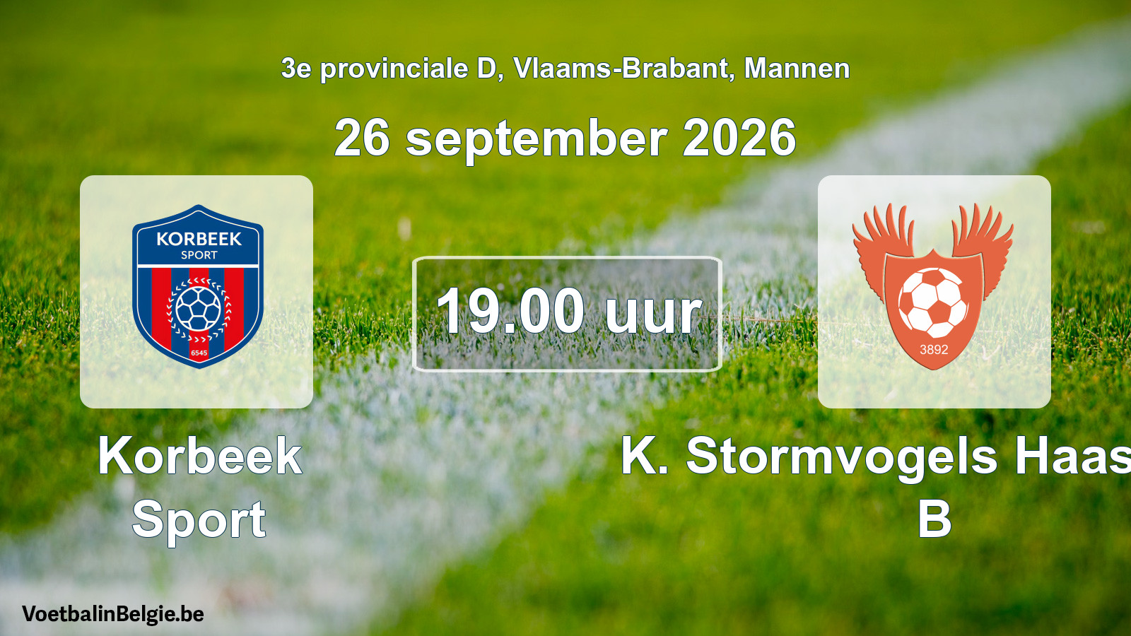 Geplande wedstrijd mannenvoetbal: Korbeek Sport - K. Stormvogels Haasrode B (26 september 2026)