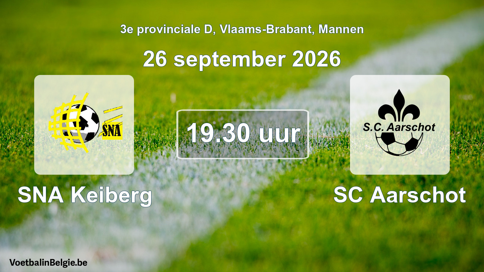 Scheduled match men football: SNA Keiberg - SC Aarschot (26 September 2026)