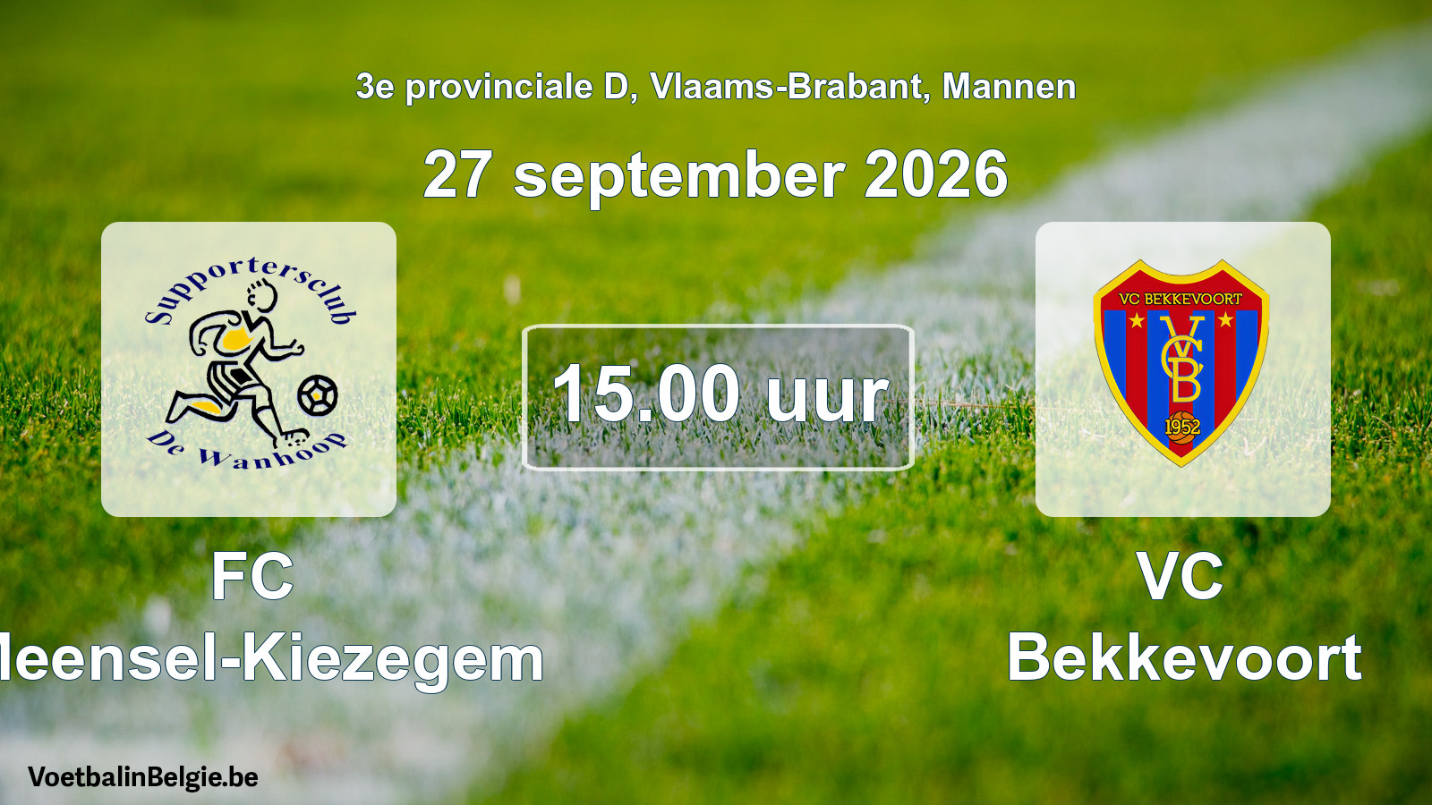 Geplande wedstrijd mannenvoetbal: FC Meensel-Kiezegem - VC Bekkevoort (27 september 2026)