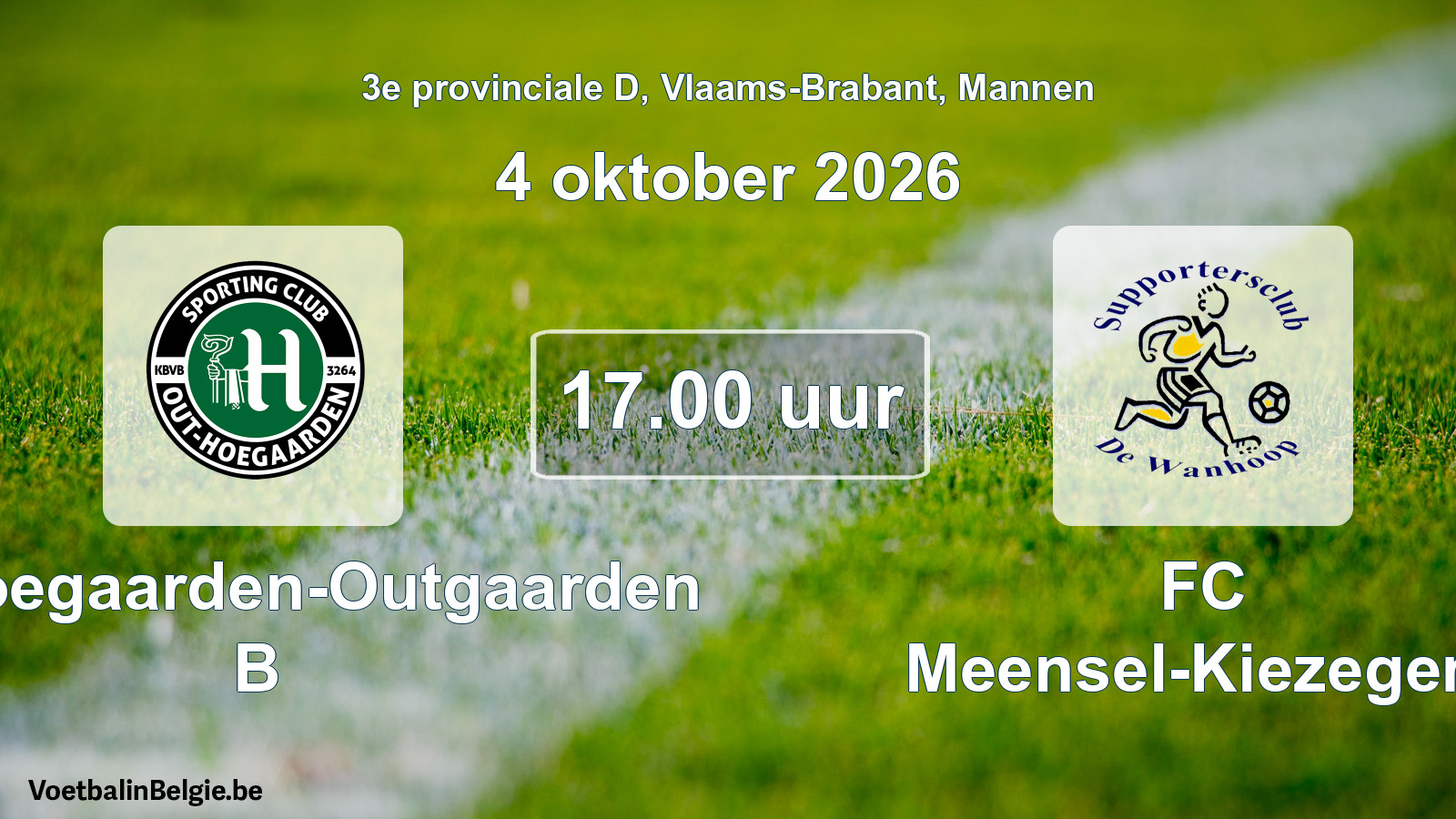 Geplande wedstrijd mannenvoetbal: SC Hoegaarden-Outgaarden B - FC Meensel-Kiezegem (4 oktober 2026)