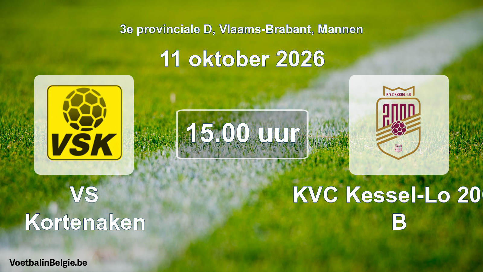 Geplande wedstrijd mannenvoetbal: VS Kortenaken - KVC Kessel-Lo 2000 B (11 oktober 2026)