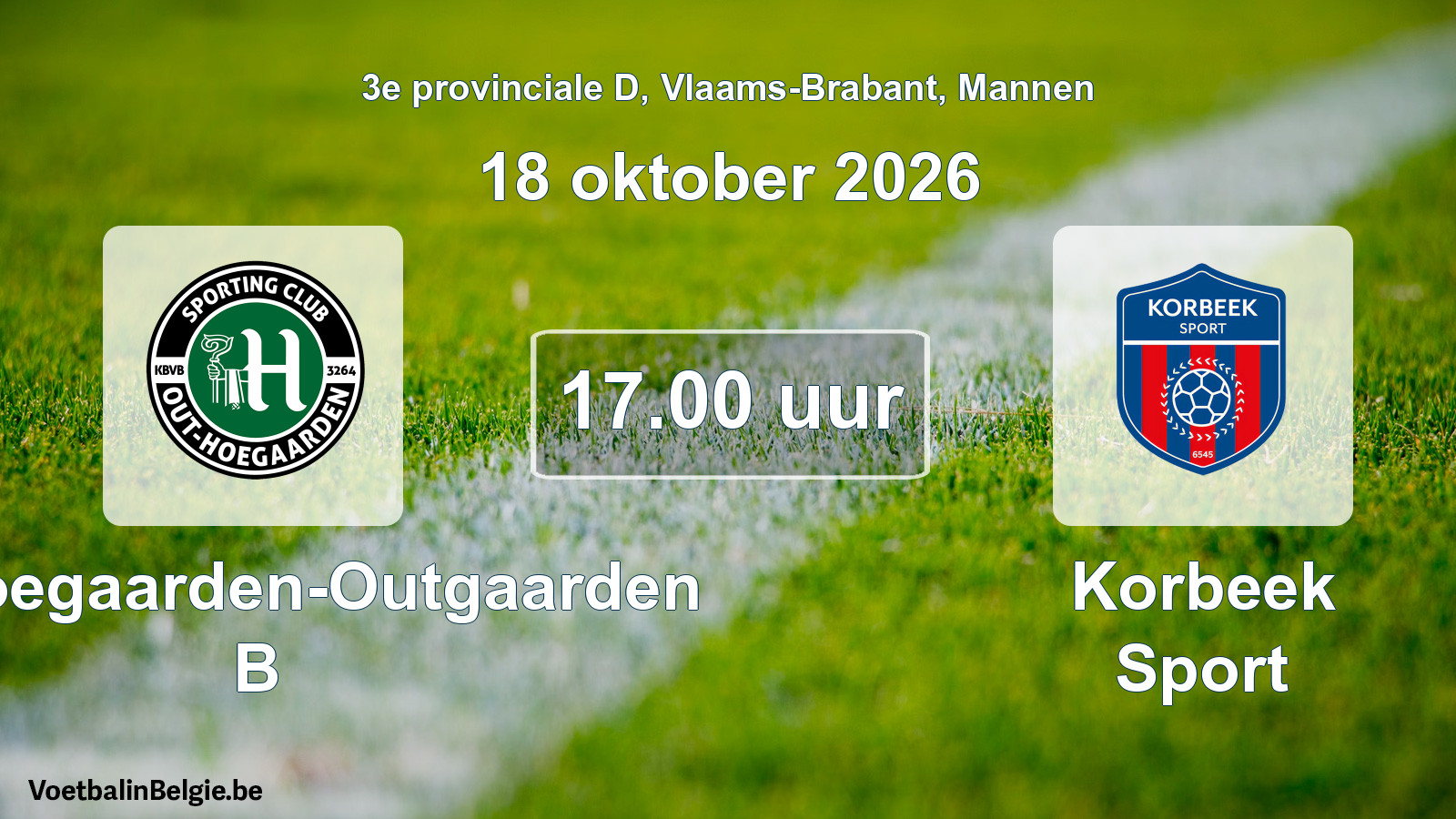 Geplande wedstrijd mannenvoetbal: SC Hoegaarden-Outgaarden B - Korbeek Sport (18 oktober 2026)