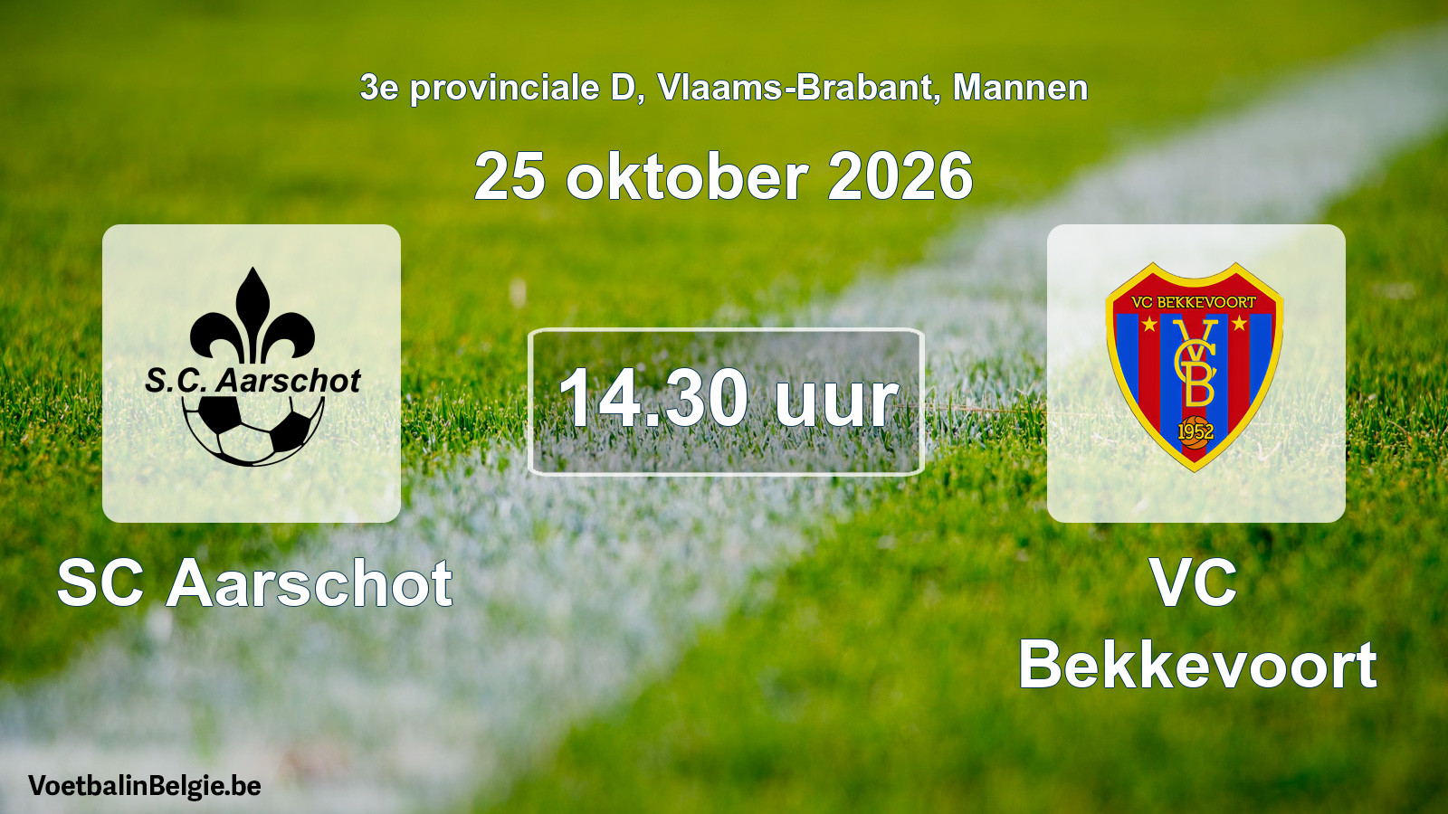 Geplande wedstrijd mannenvoetbal: SC Aarschot - VC Bekkevoort (25 oktober 2026)