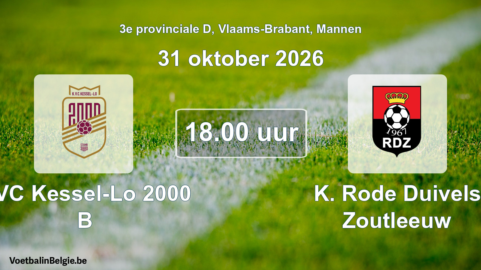 Geplande wedstrijd mannenvoetbal: KVC Kessel-Lo 2000 B - K. Rode Duivels Zoutleeuw (31 oktober 2026)