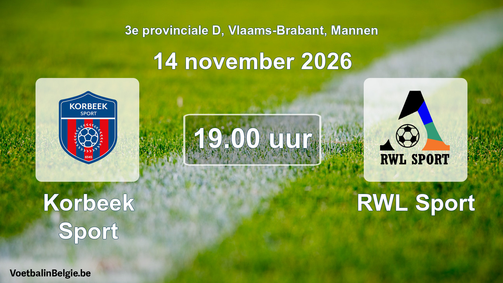 Geplande wedstrijd mannenvoetbal: Korbeek Sport - RWL Sport (14 november 2026)